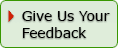 Give Us Your Feedback